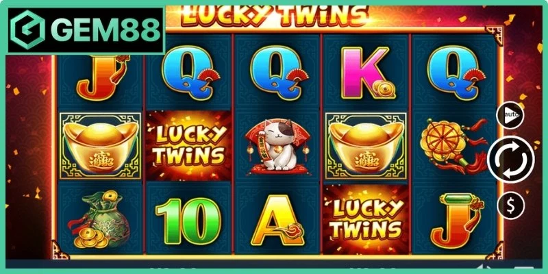 Nổ Hũ Lucky Twins Gem88 - Bí Quyết Săn Thưởng Cực Lớn 3 Mẹo quay vòng bách phát bách trúng cho tân binh
